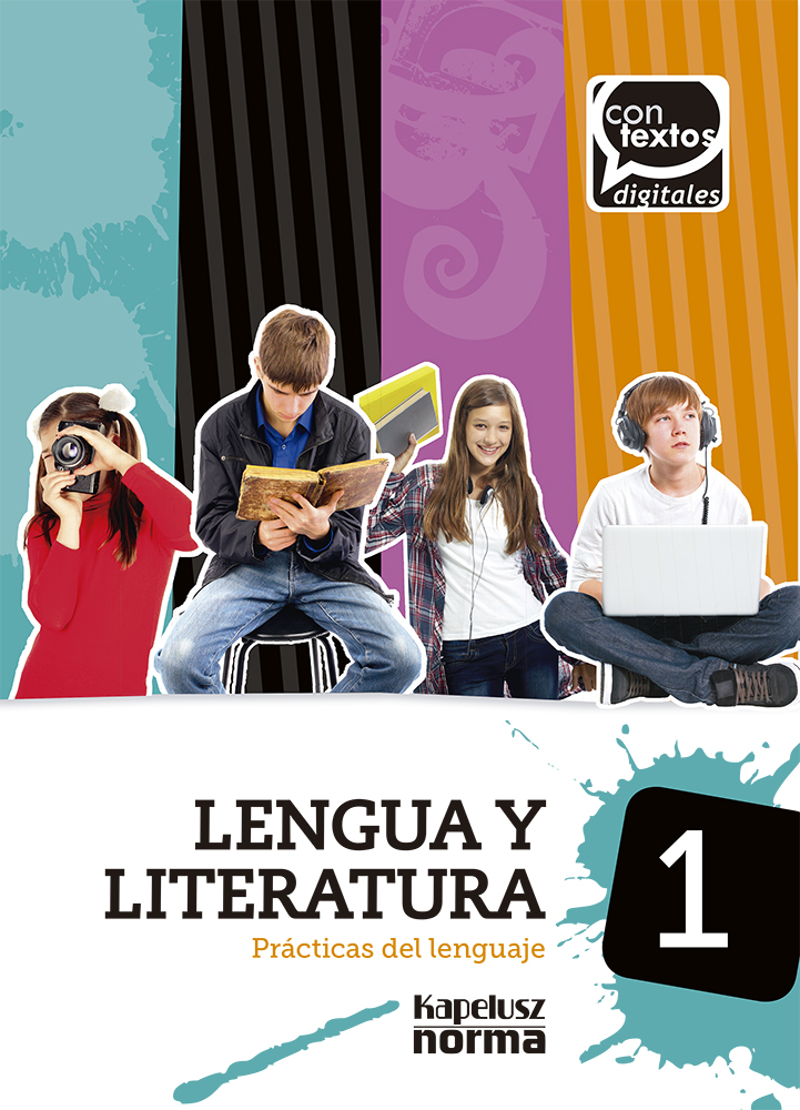 pasatiempo burbuja Fácil de suceder CONTEXTOS DIGITALES – LENGUA Y LITERATURA 1 – Editorial Kapelusz